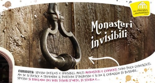 Monasteri invisibili? Basta bussare