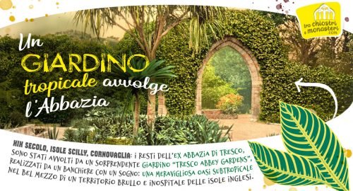 Tresco: l’abbazia dentro il giardino